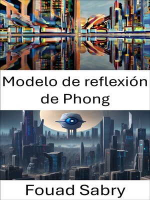 cover image of Modelo de reflexión de Phong